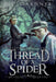 Thread of a Spider by D. L. Gardner