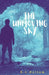The Unmoving Sky by K. L. Hallam