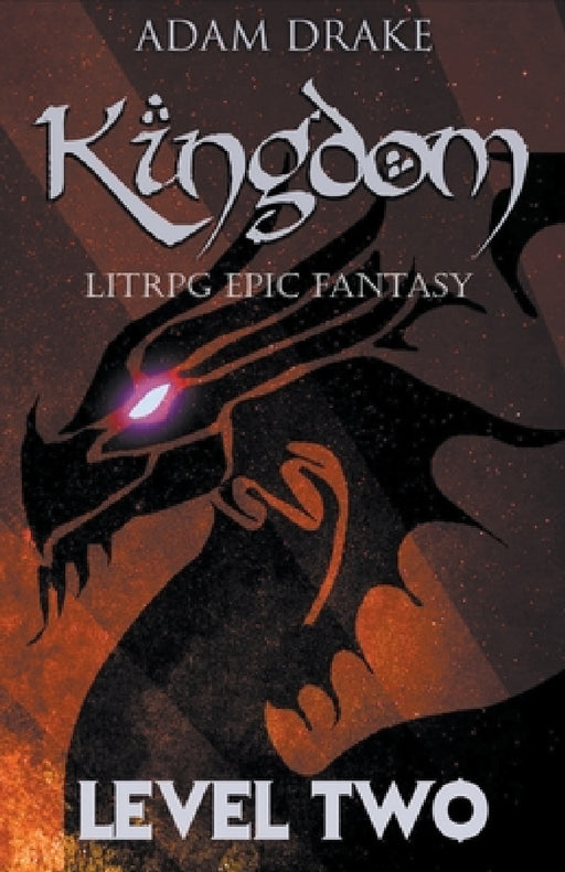 Kingdom Level Two: LitRPG Epic Fantasy by Adam Drake
