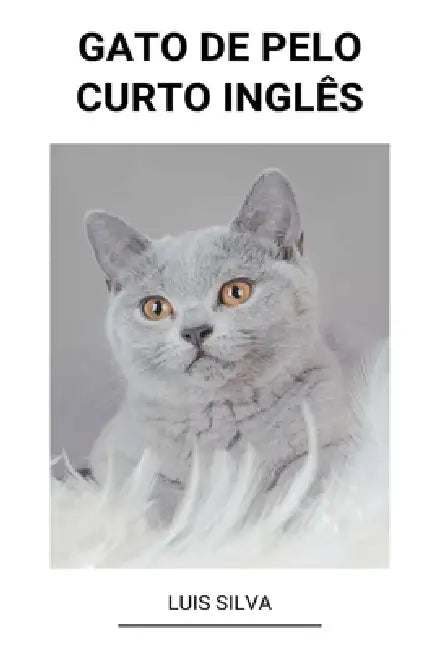 Gato de Pelo Curto Inglês by Luis Silva