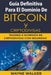 Guía Definitiva Para El Dominio De Bitcoin y Criptodivisas by Wayne Walker