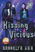 Kissing Vicious by Brooklyn Ann