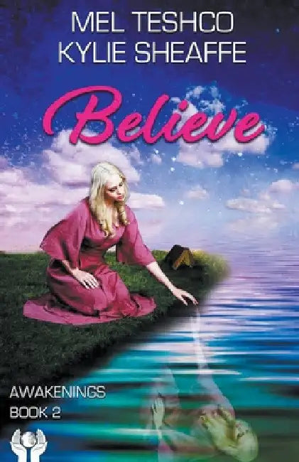 Believe by Mel Teshco