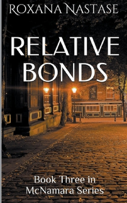 Relative Bonds by Roxana Nastase