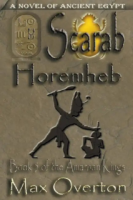 Scarab-Horemheb by Max Overton