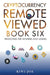 Cryptocurrency Remote Viewed Book Six by Kiwi Joe