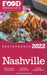 2022 Nashville Restaurants - The Food Enthusiast's Long Weekend Guide by Andrew Delaplaine