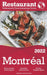 2022 Montreal - The Restaurant Enthusiast's Discriminating Guide by Andrew Delaplaine