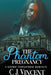 The Phantom Pregnancy: A Gothic Omegaverse Romance by C. J. Vincent