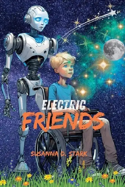 Electric Friends by Susanna D. Stark
