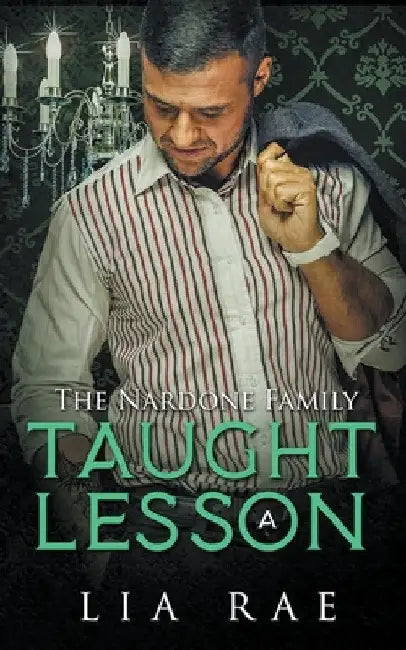 Taught a Lesson by Lia Rae