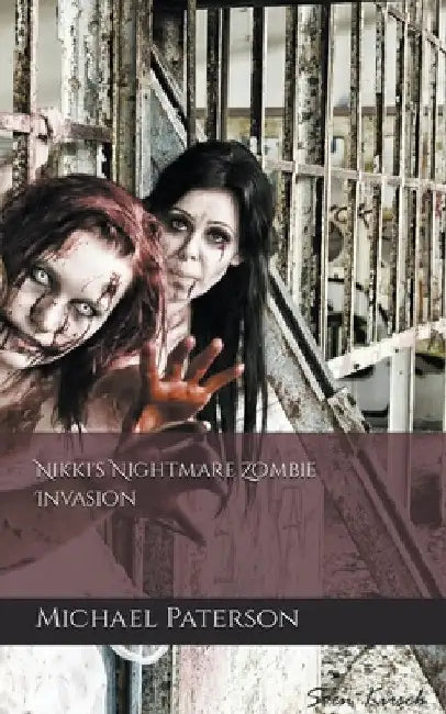 Nikki's Nightmare, Zombie Invasion by Michael Paterson