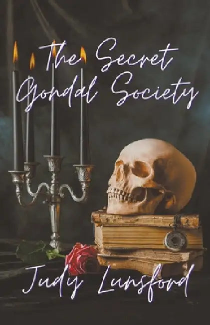 The Secret Gondal Society by Judy Lunsford