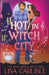 Hot in Witch City by Lisa Carlisle
