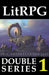 LitRPG Double Series 1: Epic Adventure Fantasy by Adam Drake
