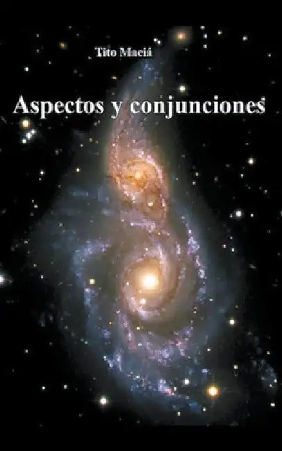 Aspectos y Conjunciones by Tito Maciá