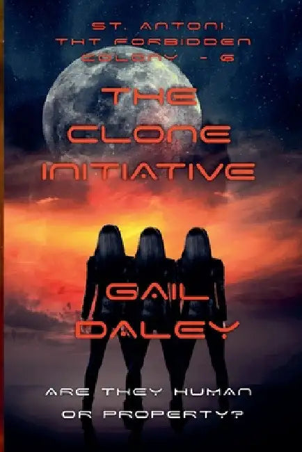 The Clone Initiative by Gail Daley