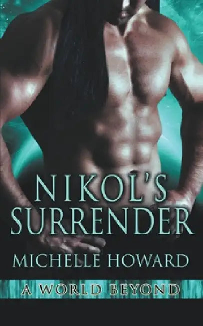 Nikol's Surrender by Michelle Howard