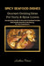 Spicy Seafood Dishes: Gourmet Cooking Ideas For Curry And Spice Lovers. Introductory Guide To Decadent Seafood Cuisine With Health Benefits by Anthea Peries