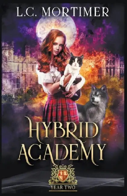 Hybrid Academy: Year Two by L. C. Mortimer