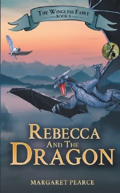 Rebecca and the Dragon by Margaret Pearce