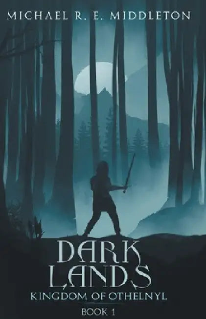 Dark Lands by Michael R. E. Middleton