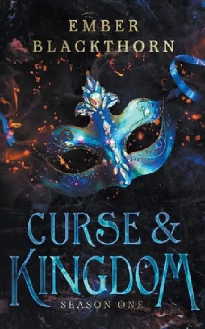Curse & Kingdom by Ember Blackthorn