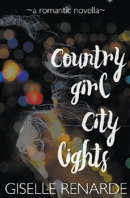 Country Girl, City Lights by Giselle Renarde