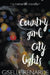 Country Girl, City Lights by Giselle Renarde