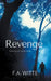 Revenge by F. a. Witte