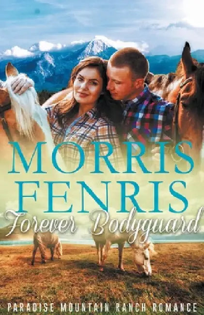 Forever Bodyguard by Morris Fenris