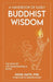 A Handbook of Early Buddhist Wisdom: The Path of the Mahāmaṅgala Sutta by Douglass Smith