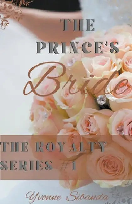 The Prince's Bride by Yvonne Sibanda