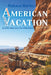 American Vacation. 12,000 Miles Into the Wild West by Raluca Barbu