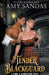 Tender Blackguard by Amy Sandas