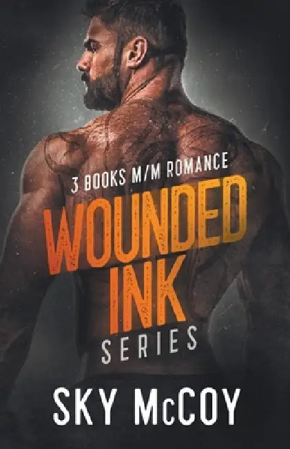 Wounded Inked Series by Sky McCoy