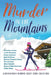 Murder in the Mountains by Karen Cantwell