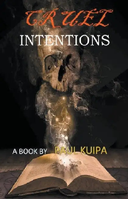 Cruel Intentions by Paul Kuipa