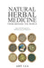 Natural Herbal Medicine From Around the World by Amy Lea