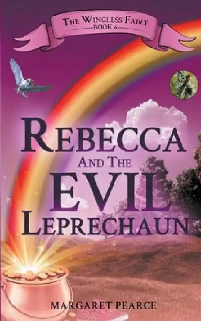 Rebecca and the Evil Leprechaun by Margaret Pearce