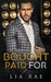 Bought and Paid For by Lia Rae