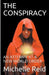 The Conspiracy: An Attempt At A New World Order by Michelle Reid
