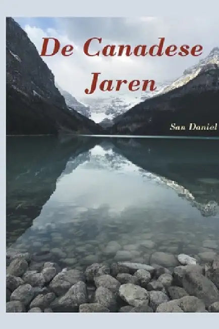 De Canadese Jaren by San Daniel