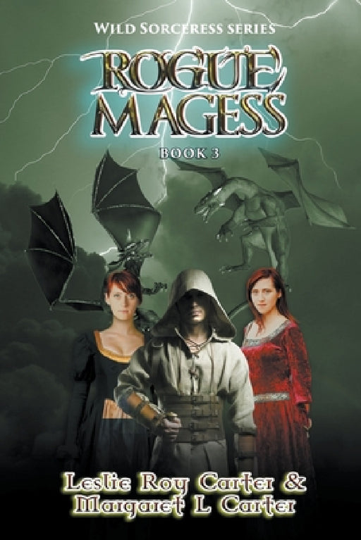 Rogue Magess by Margaret L. Carter, Leslie Roy Carter
