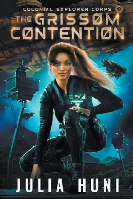 The Grissom Contention by Julia Huni