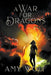 A War for Dragons by Amy Wolf