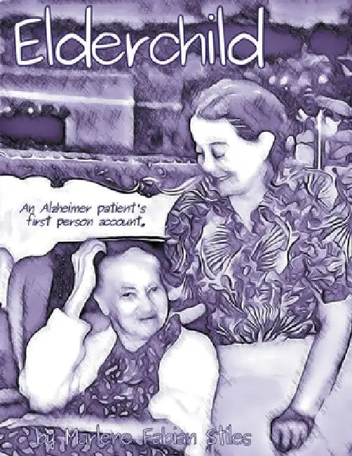 Elderchild by Marlene Fabian Stiles