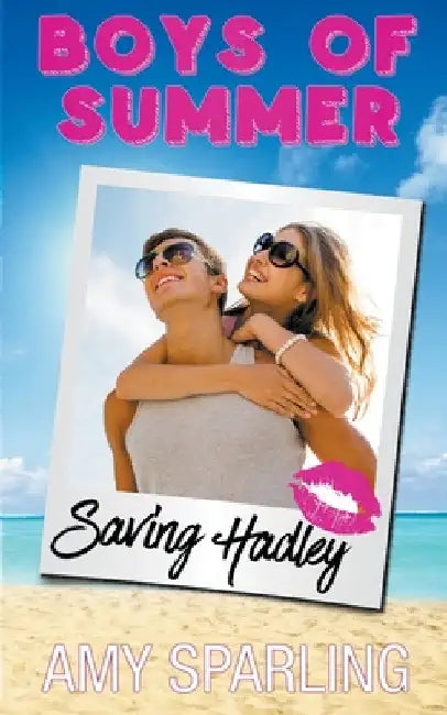 Saving Hadley by Amy Sparling