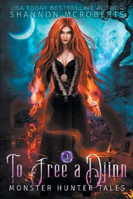 To Free A Djinn by Shannon McRoberts