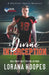 A Divine Interception: A Christian Football Romance by Lorana Hoopes